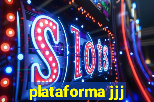 plataforma jjj
